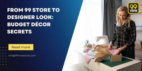 From 99 store to designer look: budget decor secrets