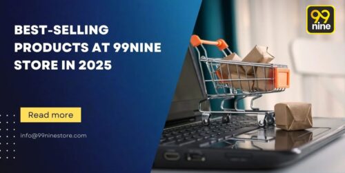 Best - Selling Products at 99nine store in 2025