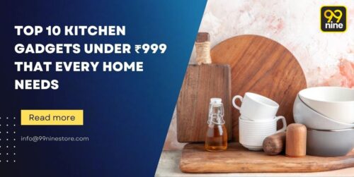 Top 10 kitchen gadgets under 999
