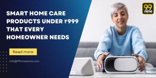 Smart Home Care Products under 999