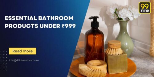 Essential Bathroom Products Under 999