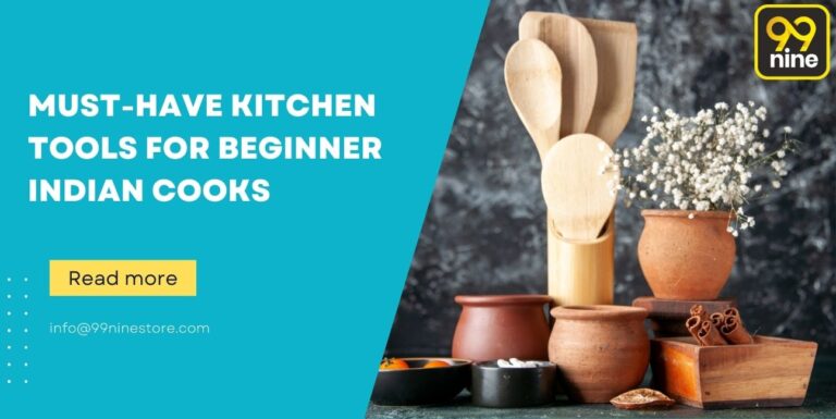Kitchen Tools for Beginner Indian Cooks