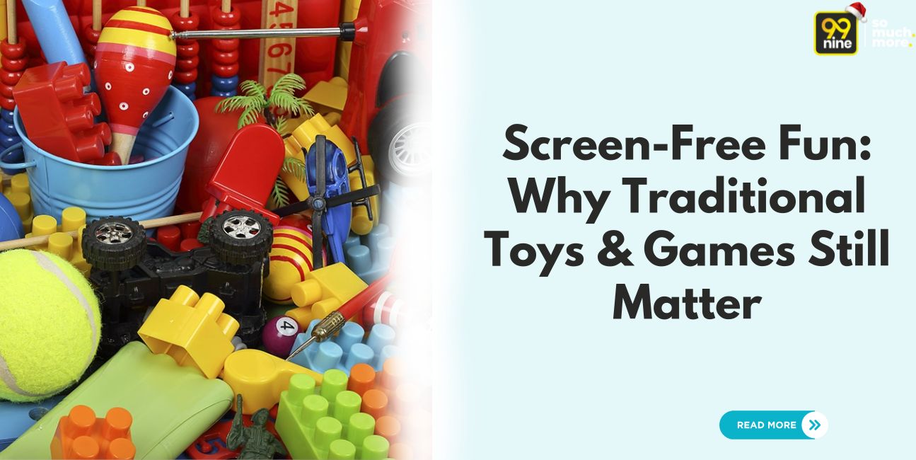Screen-Free Fun: Why Traditional Toys & Games Still Matter