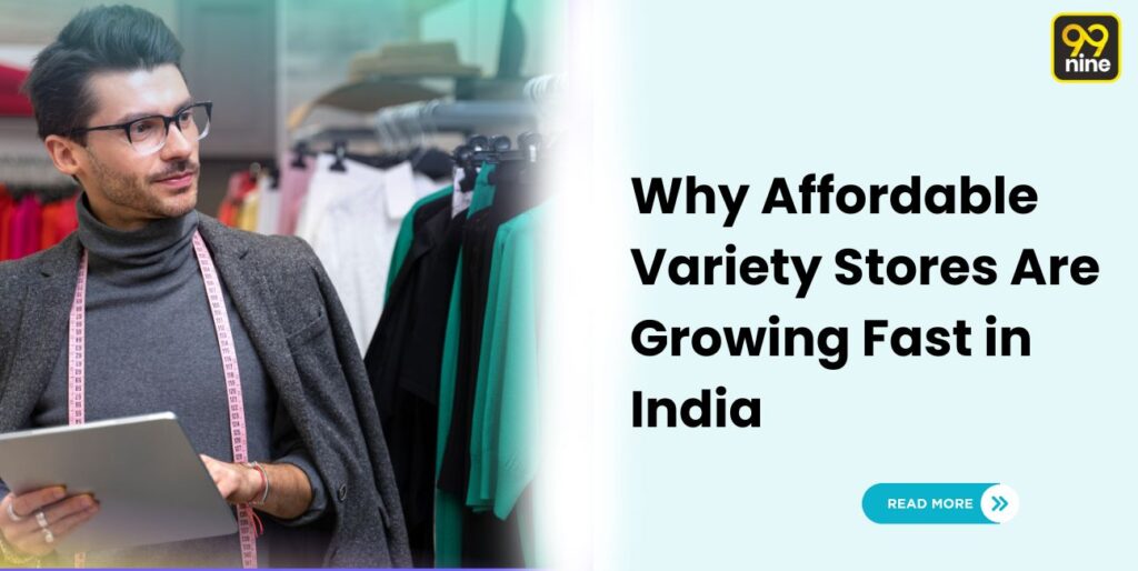 Why Affordable Variety Stores Are Growing Fast in India