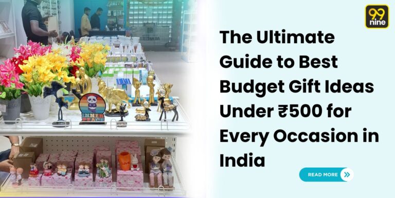 The Ultimate Guide to Best Budget Gift Ideas Under ₹500 for Every Occasion in India