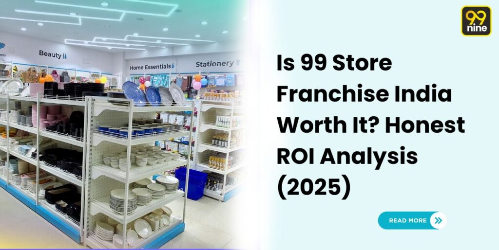 99 Store Franchise India